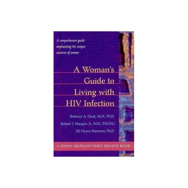 A Woman’s Guide To Living With HIV Infection