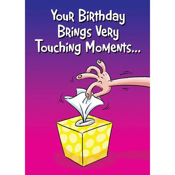 Birthday Card "Your Birthday Brings Very Touching Moments"