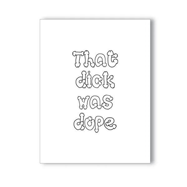 Dope Dick Naughty Greeting Card