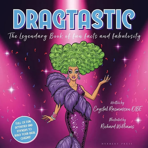 Dragtastic: Legendary Book of Fun, Facts & Fabulosity