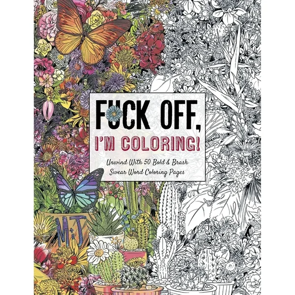 F*ck Off, I'm Coloring Book