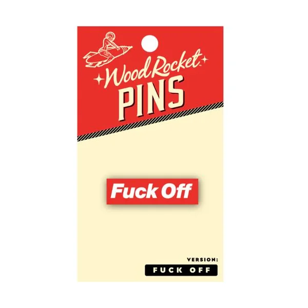FUCK OFF PIN (NET)