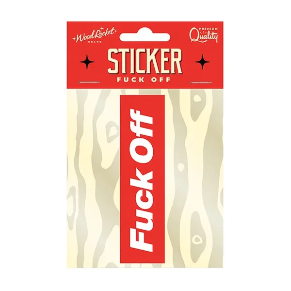 Fuck Off Sticker