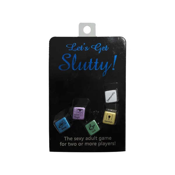 LET’S GET SLUTTY DICE