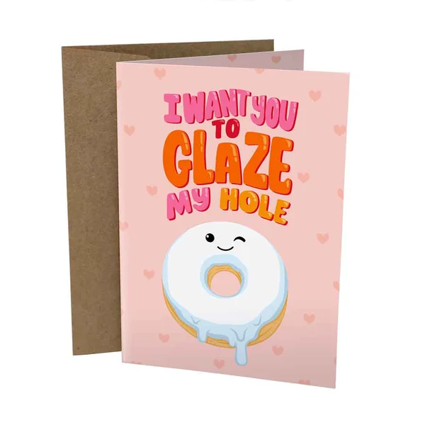 Sleazy Greetings – Glaze My Hole Card
