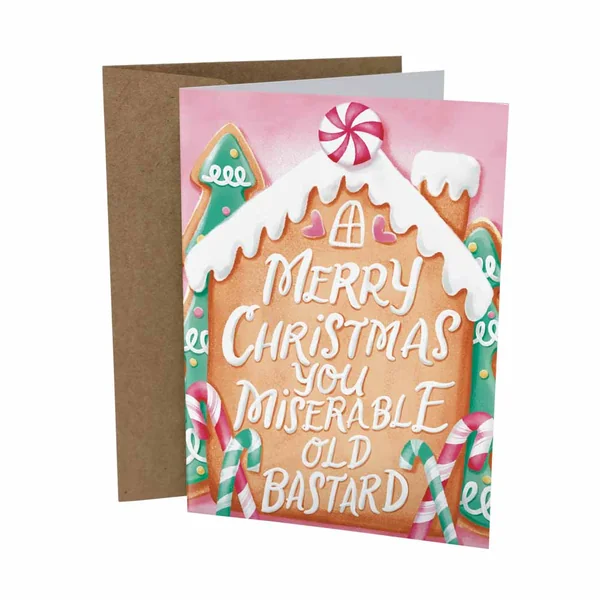 Sleazy Greetings – Miserable Old Bastard Card