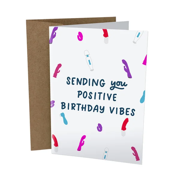 Sleazy Greetings – Positive Birthday Vibes Card