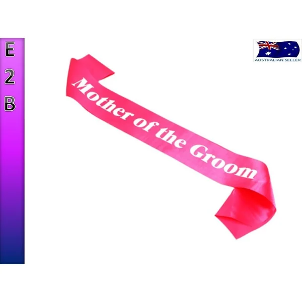 Wedding Sashes Engagement Bride To Be Bridesmaid Its My Hens Bitches Party Sash ‘Mother Of The Groom’